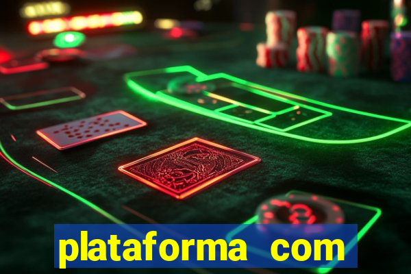 plataforma com bonus de cadastro fortune tiger